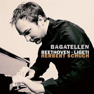 Beethoven / Schuch - Bagatellen  CD